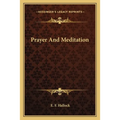 Prayer And Meditation - Paperback