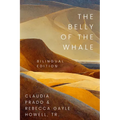 The Belly of the Whale: The Bilingual Edition - Hardcover