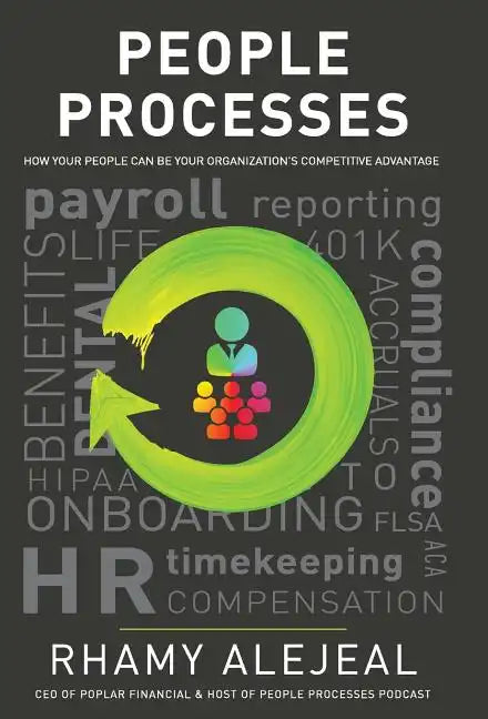 People Processes: How Your People Can Be Your Organization's Competitive Advantage - Hardcover