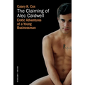 The Claiming of Alec Caldwell - Paperback