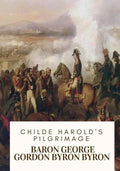 Childe Harold's Pilgrimage - Paperback