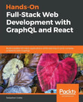 Hands-on Full-Stack Web Development with GraphQL and React - Paperback