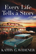 Every Life Tells a Story - Paperback