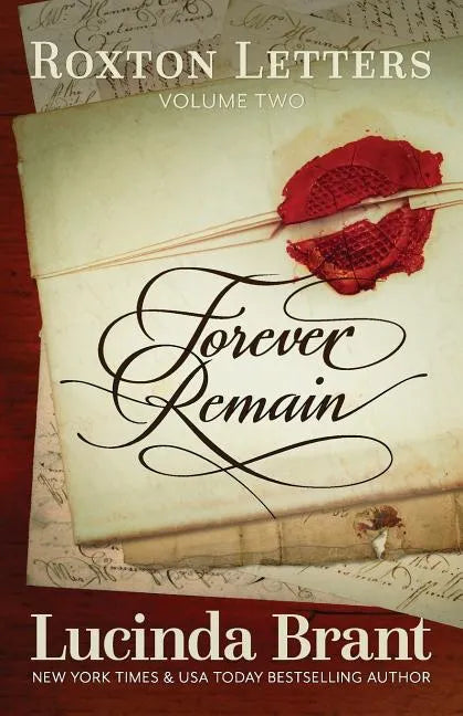 Forever Remain: Roxton Letters Volume Two - Paperback