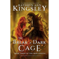 To Break a Dark Cage: A dark enemies to lovers fantasy romance - Paperback