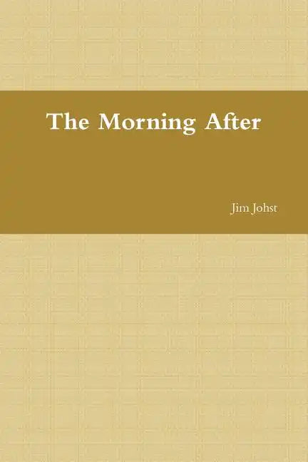 The Morning After - Paperback