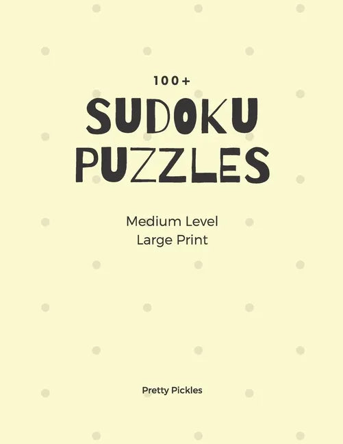 Sudoku Puzzles 100]. Medium Level. Large Print - Paperback