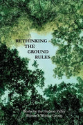 Rethinking The Ground Rules: Works by the Hudson Valley Women's Writing Group - Paperback