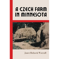 A Czech Farm in Minnesota - Paperback