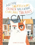 Archie Snufflekins Oliver Valentine Cupcake Tiberius Cat - Hardcover