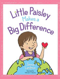 Little Paisley Makes a Big Difference - Hardcover