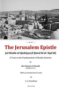 The Jerusalem Epistle: A Tract on the Fundamentals of Muslim Doctrine - Paperback
