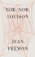 Now, Now, Louison - Paperback