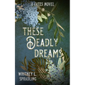 These Deadly Dreams - Paperback