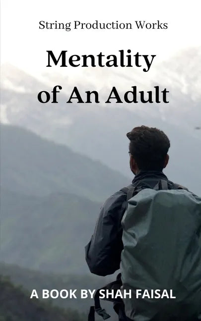 Mentality of an Adult - Paperback