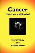 Cancer: Nutrition and Survival - Paperback
