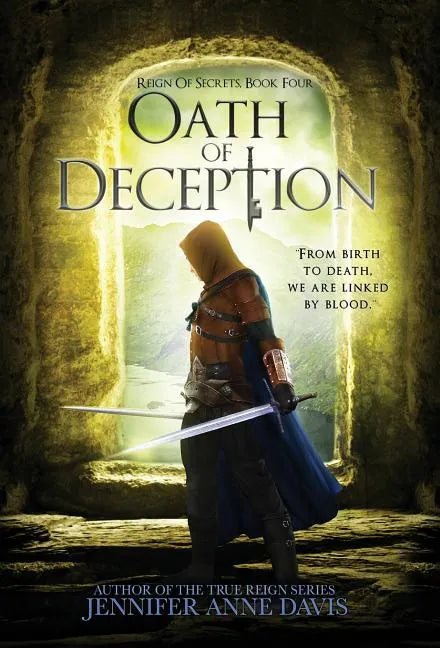 Oath of Deception: Reign of Secrets, Book 4 - Hardcover