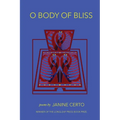 O Body of Bliss - Paperback