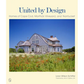 United by Design: Homes of Cape Cod, Martha's Vineyard, and Nantucket - Hardcover