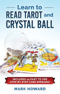 Teach Yourself to Read Tarot: Learn Tarot the Correct way without learning all the card meanings! - Paperback