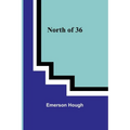 North of 36 - Paperback