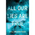 All Our Lies Are True - Paperback