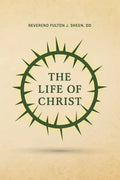The Life of Christ - Paperback