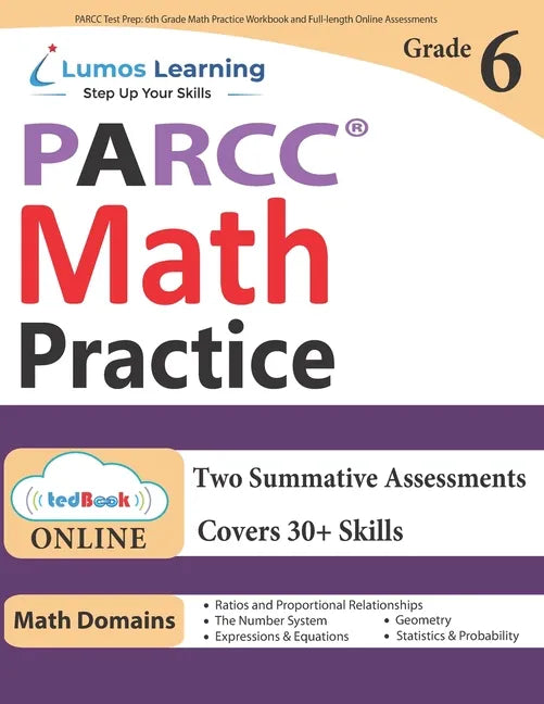 PARCC Test Prep: 6th Grade Math Practice Workbook and Full-length Online Assessments: PARCC Study Guide - Paperback