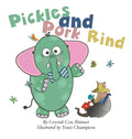 Pickles and Pork Rind - Hardcover