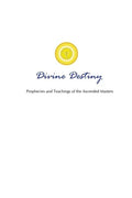 Divine Destiny: Prophecies and Teachings of the Ascended Masters - Paperback