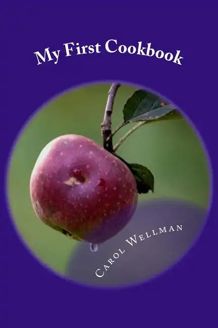 My First Cookbook: -an Interactive Journey to Culinary Skills - Paperback
