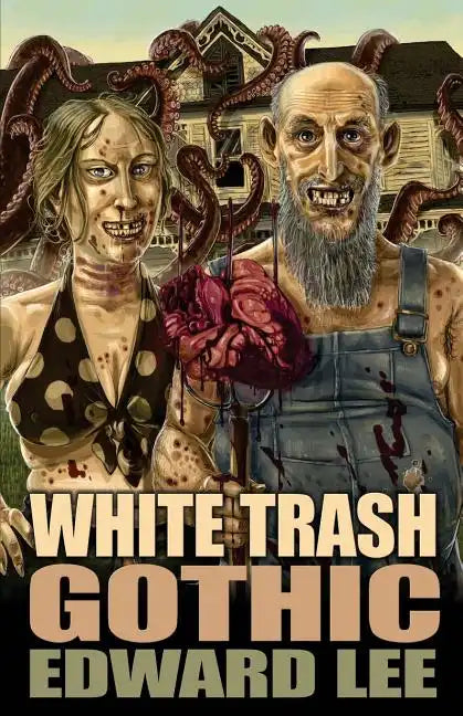 White Trash Gothic - Paperback
