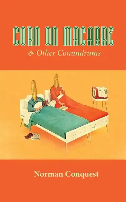 Corn on Macabre & Other Conundrums - Paperback
