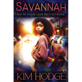 Savannah: Not All Roads Lead Back To Home - Paperback