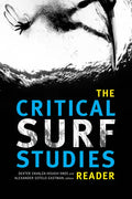 The Critical Surf Studies Reader - Paperback