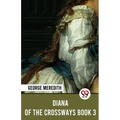 Diana Of The Crossways Book 3 - Paperback