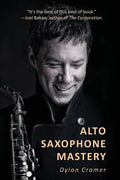 Alto Saxophone Mastery - Paperback