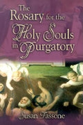 The Rosary for the Holy Souls in Purgatory - Paperback