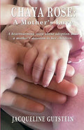 Chaya Rose: A Mother's Love - Paperback