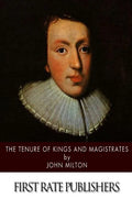 The Tenure of Kings and Magistrates - Paperback
