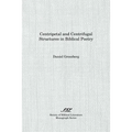 Centripetal and Centrifugal Structures in Biblical Poetry - Paperback