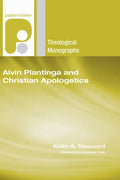 Alvin Plantinga and Christian Apologetics - Hardcover