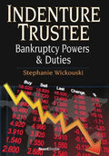 Indenture Trustee - Bankruptcy Powers & Duties - Hardcover