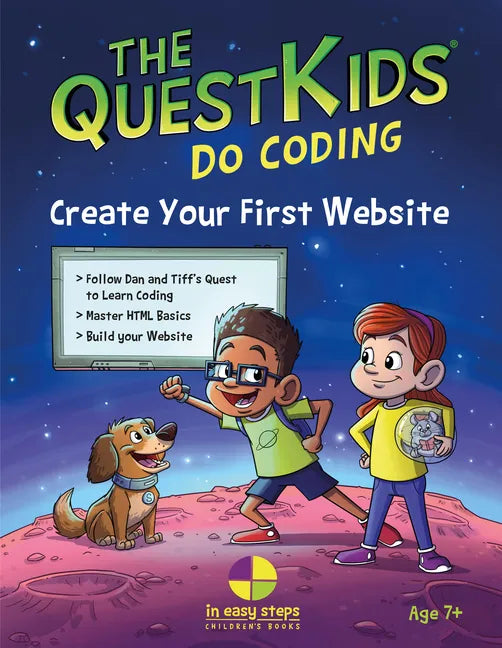 Create Your First Website in Easy Steps: The Questkids Children's Series - Paperback