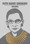 Ruth Bader Ginsburg Dissents - Paperback