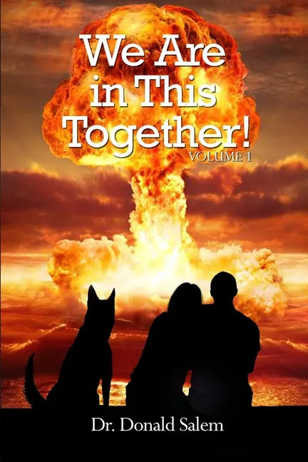 We Are in This Together!: Volume 1 - Paperback