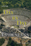 Day By Day in Ephesians - Paperback
