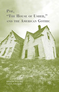 Poe, "The House of Usher," and the American Gothic - Paperback