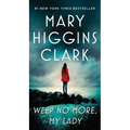 Weep No More, My Lady - Paperback