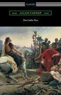 The Gallic War: (Translated by W. A. MacDevitte with an Introduction by Thomas De Quincey) - Paperback